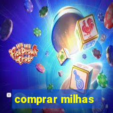 comprar milhas